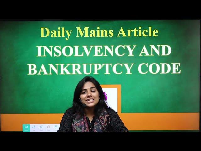 Insolvency And Bankruptcy Code | Mains Article Discussion | Sunya IAS