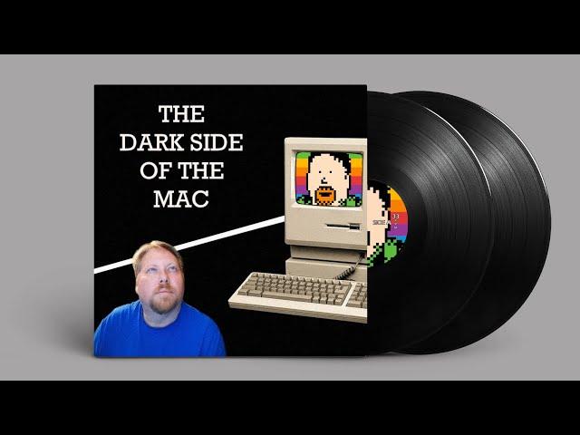 Ron's Computer Videos Presents: The Dark Side of the Mac (an album for listening to)