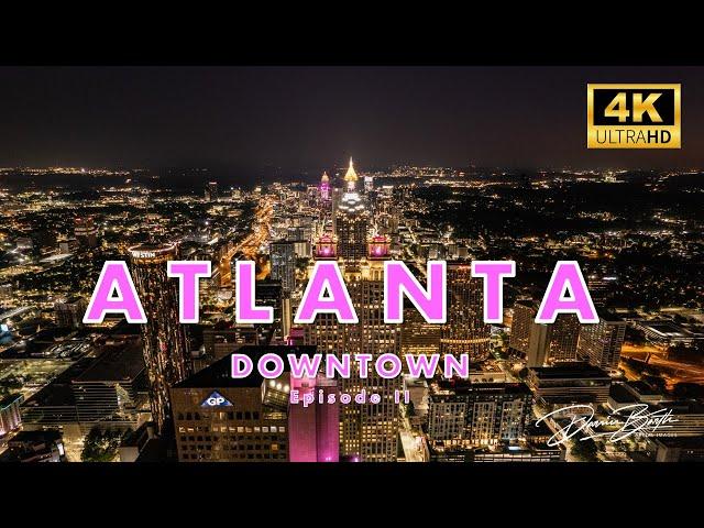 Downtown Atlanta: Episode II - ATL's Skyline Goes Pink | 4k Cinematic Drone Film