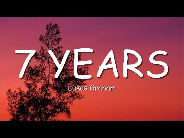 Lukas Graham - 7 Years (Lyrics)