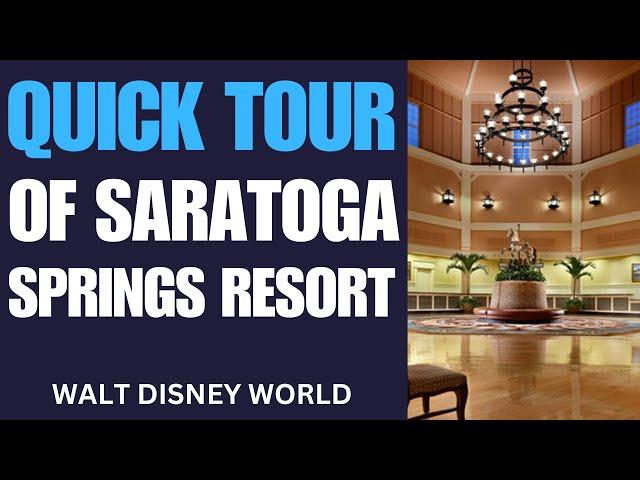 Quick Tour of Disney's Saratoga Springs Resort | Disney World