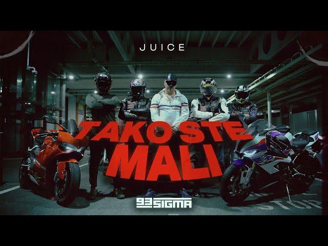 JUICE - TAKO STE MALI [OFFICIAL VIDEO]