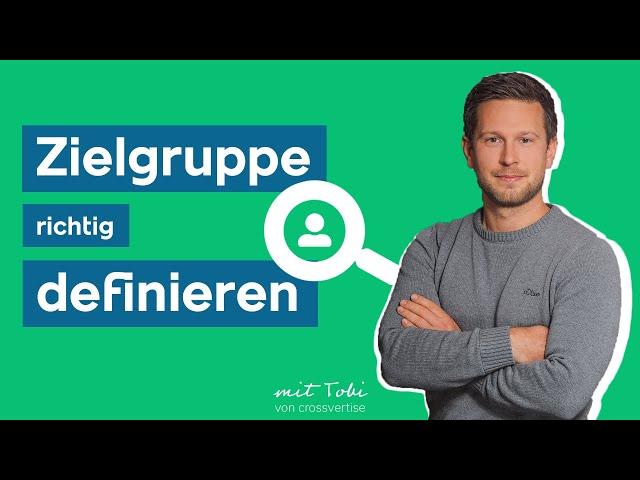 Zielgruppenanalyse - Alles was du wissen musst!