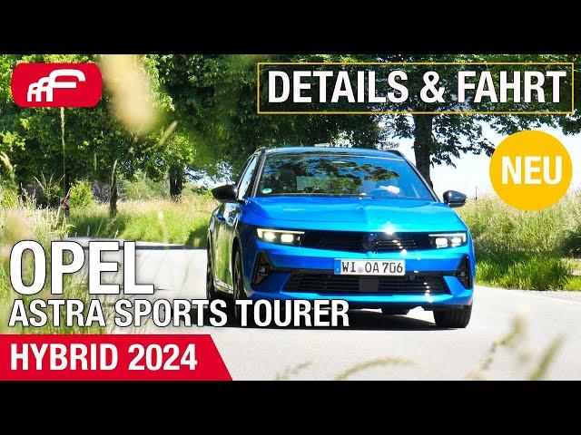 Opel Astra - Review 2024 / Alle Infos kurz und knapp