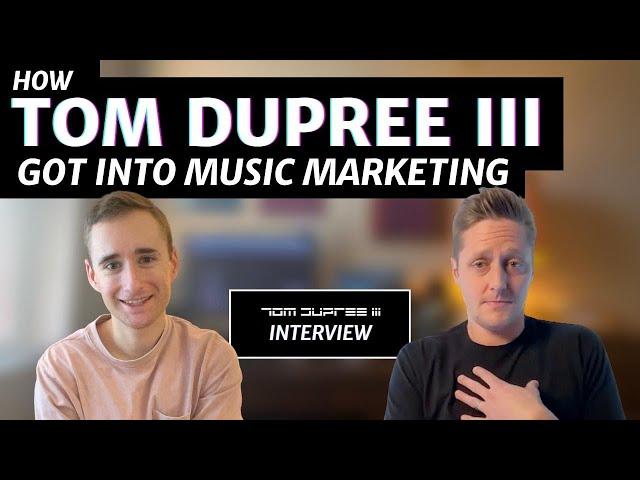 Tom Dupree III's Backstory | (From an Interview with Tom Dupree III)