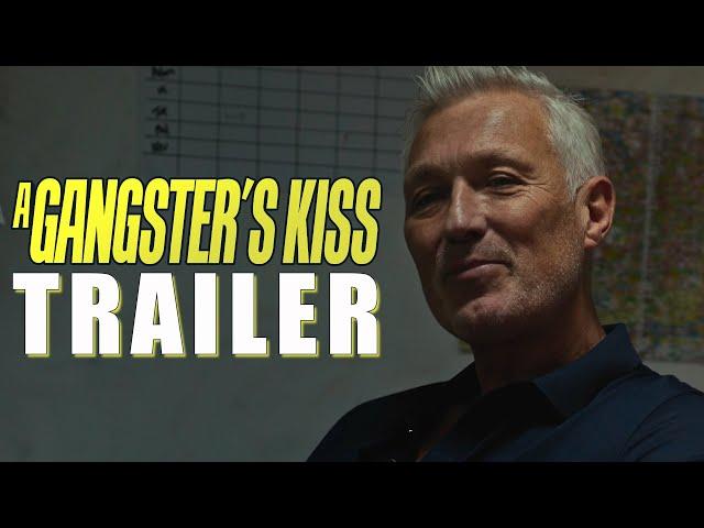 A GANGSTER'S KISS Official Trailer 2024 British Gangster Film