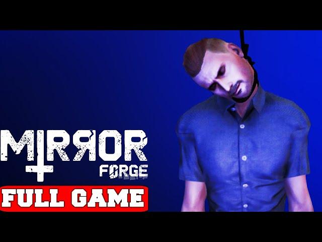 MIRROR FORGE - Gameplay Walkthrough FULL GAME [PC 60FPS] - No Commentary