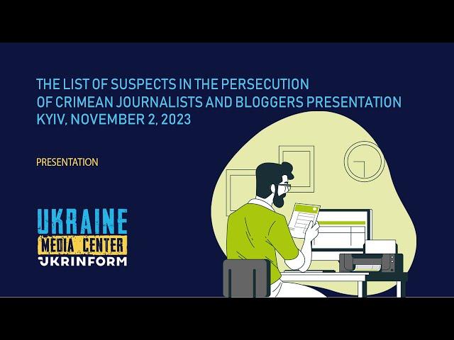 The list of suspects in the persecution of Crimean journalists and bloggers presentation
