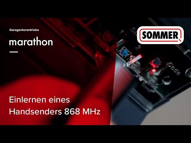 SOMMER Einlernen & programmieren eines Handsenders 868 MHz in einen Garagentorantrieb marathon