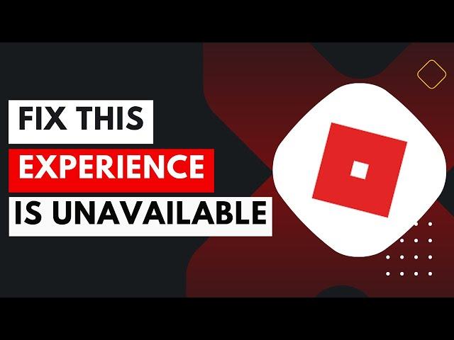 How To Fix This Experience is Unavailable Because its Starting Place is Unpublished in Roblox !