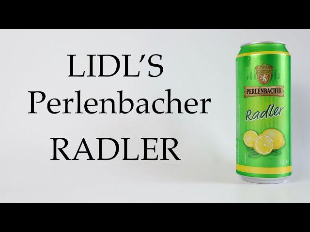 Lidl's Perlenbacher Radler - Review.