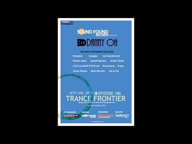 Trance Frontier Episode 186 Mixed By Danny Oh