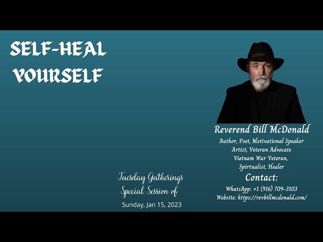 Self-Heal Yourself: Rev. Bill McDonald