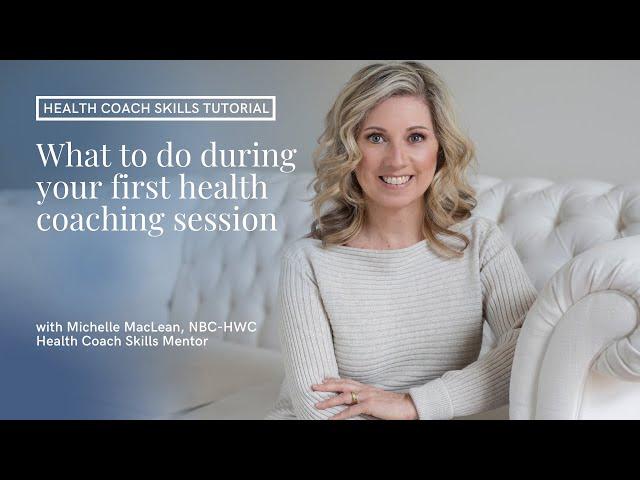 What to do during your first health coaching session