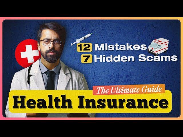 Ultimate Health Insurance Guide | The last video you need before buying policy!