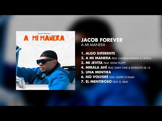 Jacob Forever - A Mi Manera (EP Completo)