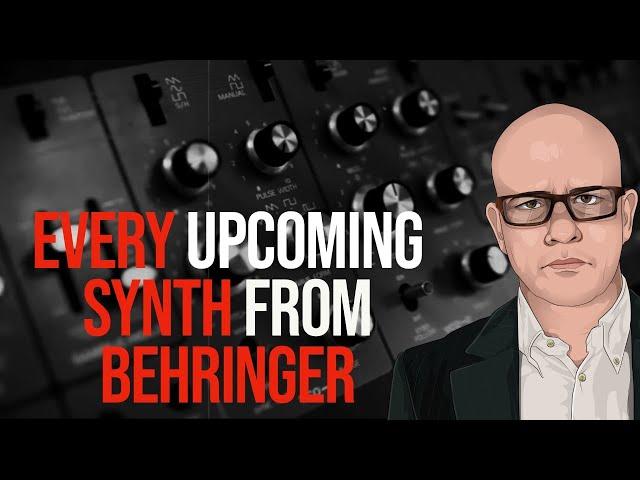 32 New Synths from Behringer - the Full 2024 List