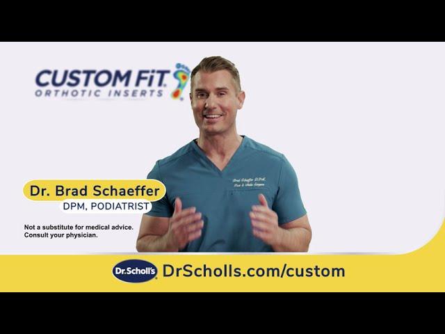 Dr. Scholl's® | Custom Fit® Orthotic Inserts