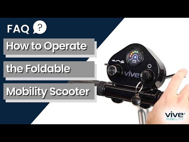 Navigate the Foldable Scooter Controls - Vive Mobility