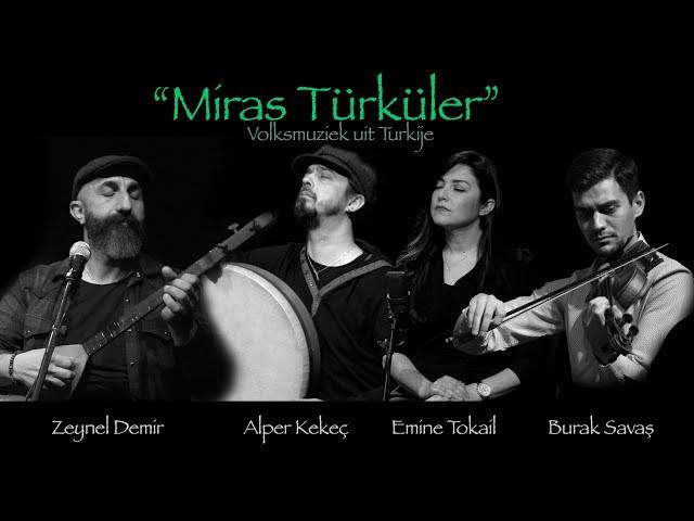 Volksmuziek uit Turkije "Miras Türküler"