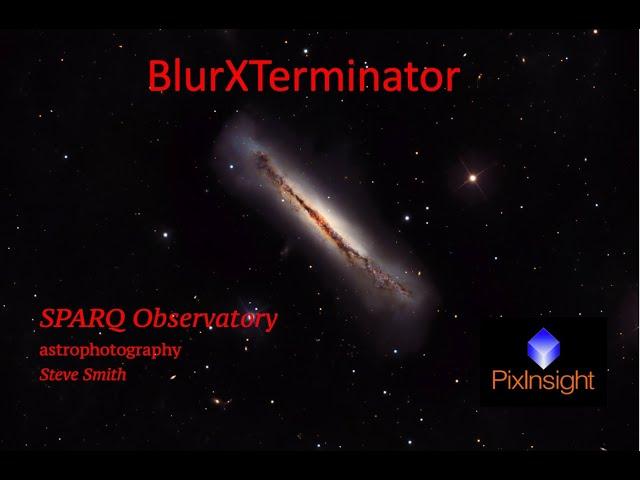SPARQ Observatory Astrophotography: 10. BlurXTerminator