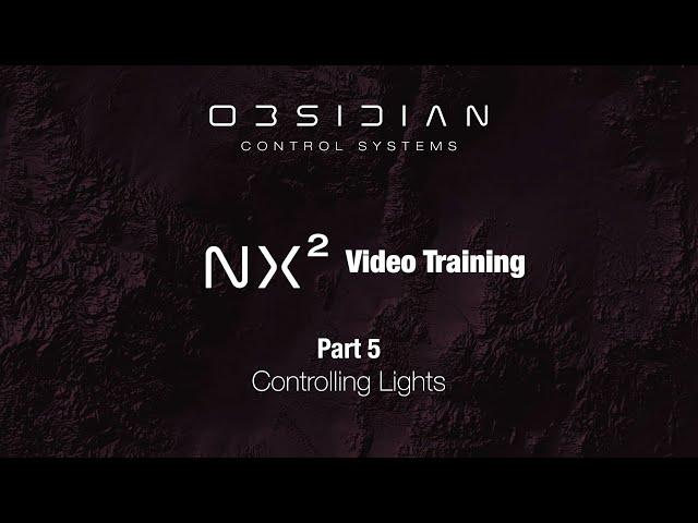 NX2™ Training - Part 5 (Controlling Lights)