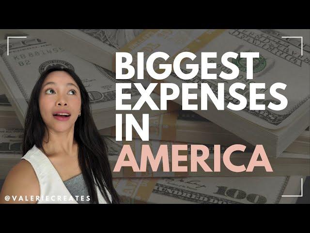 Biggest EXPENSES in AMERICA