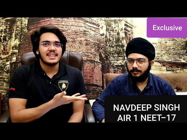 Q & A of You answered by Navdeep Singh AIR 1 NEET 2017 | & | Aman Tilak AIR 33 AIIMS |