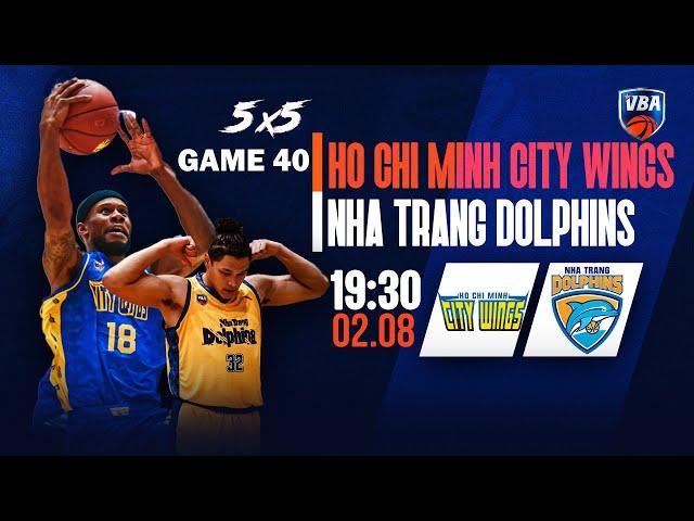  Livestream Ho Chi Minh City Wings - Nha Trang Dolphins | VBA 2023