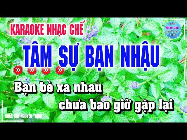 Karaoke Tâm Sự Bạn Nhậu - Nhạc Chế Ăn Nhậu Cực Hay Thấm Thía Đúng Thực Tế