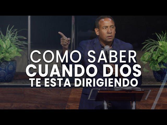 Como saber cuando Dios te esta dirigiendo - Pastor Juan Carlos Harrigan