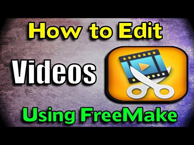 How to Edit videos for YouTube | Easy and Free (Using FreeMake)