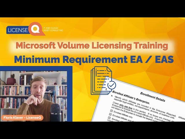 What does it take to start a Microsoft Enterprise Agreement - Microsoft Volume Licensing Training