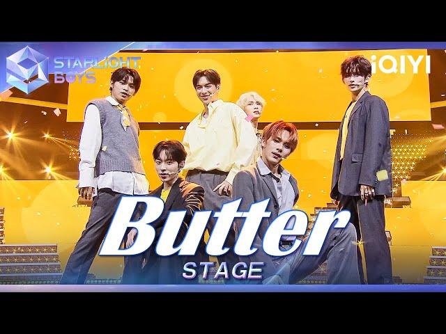 【STAGE】爱意像《Butter》融化进心里 | Starlight Boys 星光闪耀的少年 | iQIYI奇艺音悦台