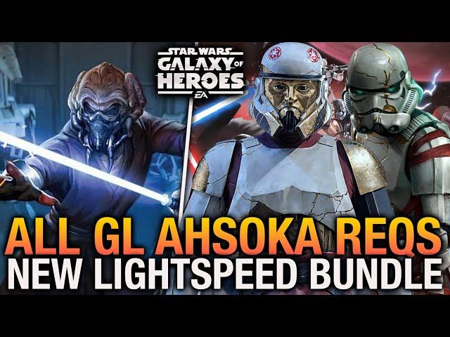 *NEW* Lightspeed Bundle Coming to SWGoH + All GL Ahsoka Tano Requirements Confirmed!