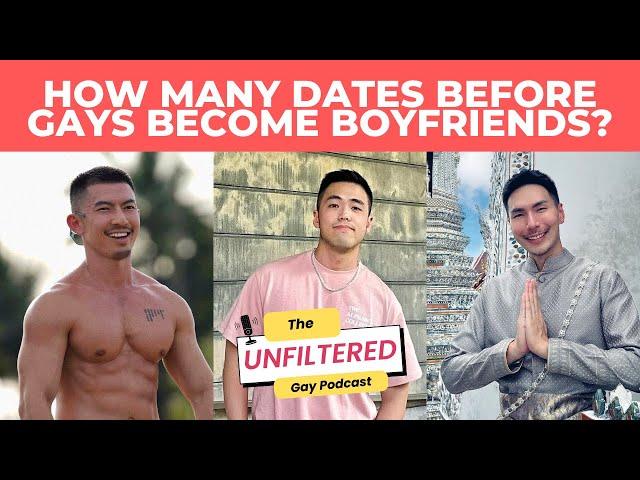 Do Gays Move Too Fast? Asia’s Gay Dating Scene EXPOSED I The Unfiltered Gay Podcast Ep 17