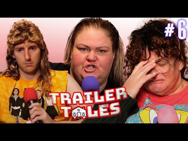 We got SCAMMED | Trailer Tales w/ Trailer Trash Tammy, Dave Gunther & Crystal | Ep 6