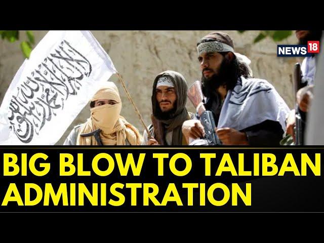 Big Blow To Taliban Administration | Afghanistan News | Khalil-Ur-Rahman Haqqani Dead | News18