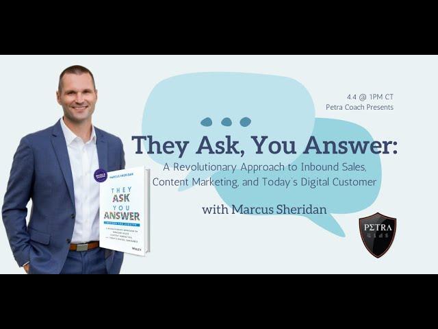 They Ask, You Answer with Marcus Sheridan