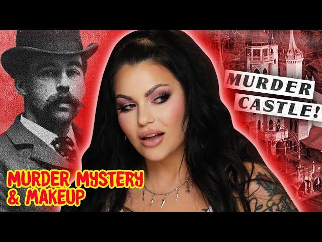 A Murder Castle in America?! - Self Made Psycho H.H. Holmes | Mystery & Makeup | Bailey Sarian