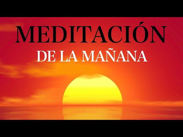 Meditación de la Mañana: LLÉNATE DE AMOR Todos los Días