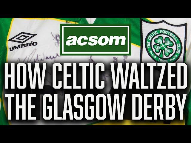 Celtic Waltzed the Glasgow Derby, despite dubious refereeing // A Celtic State of Mind // ACSOM