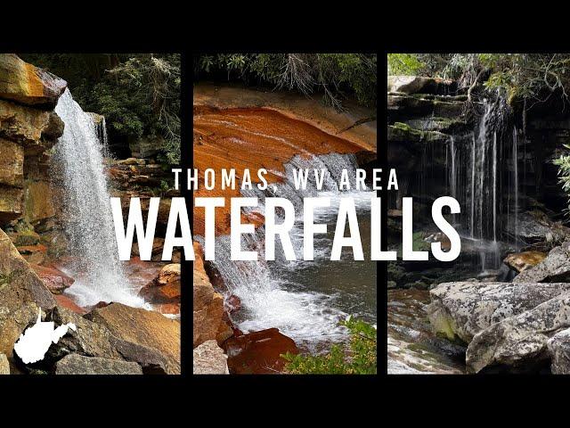 Thomas, WV Area Waterfalls