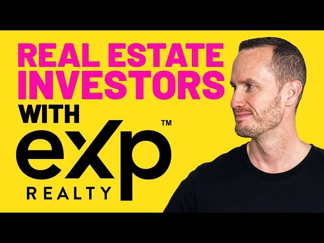 How Do Real Estate Investors Fit In eXp Realty | eXp Realty Explained