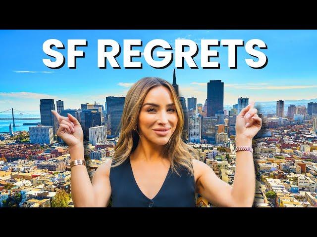 Top Reasons People REGRET Moving To San Francisco