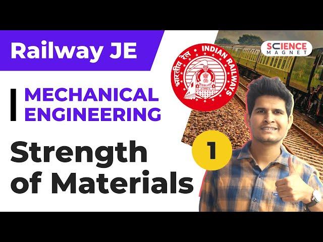 Railway JE  Mechanical Engineering | Strength of Material | Class-1 | Stress & Strain #neerajsir