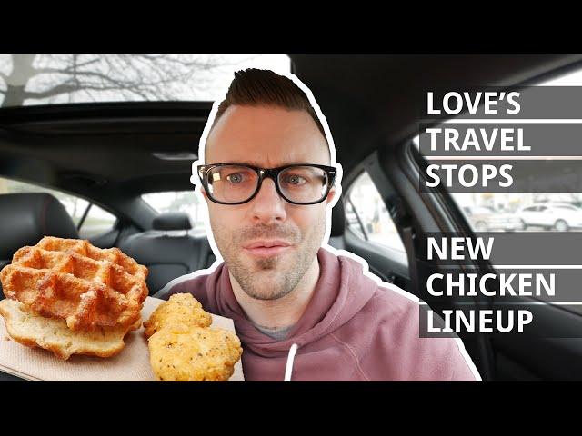 Frank tries the new chicken lineup at Love's Travel Stops