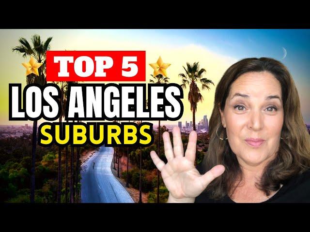 Best Suburbs in Los Angeles | Best Places to Live in LA