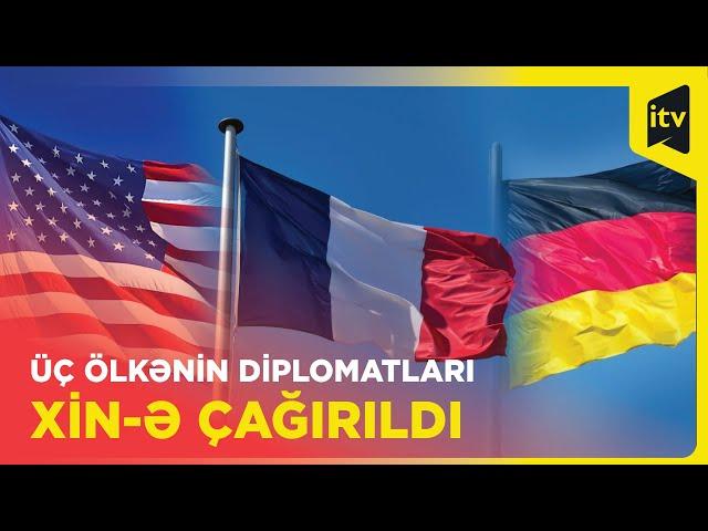 Üç ölkənin diplomatları “AbzasMedia”ya görə Azərbaycan XİN-ə çağırıldı