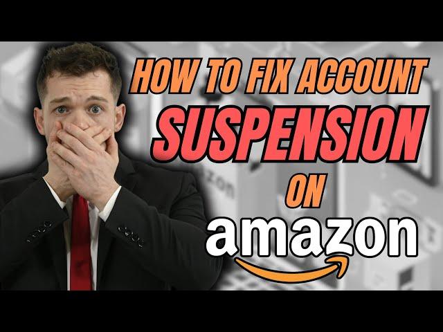 How To Fix Amazon Section 3 Suspension (Seller Account Reinstatement & Appeal)